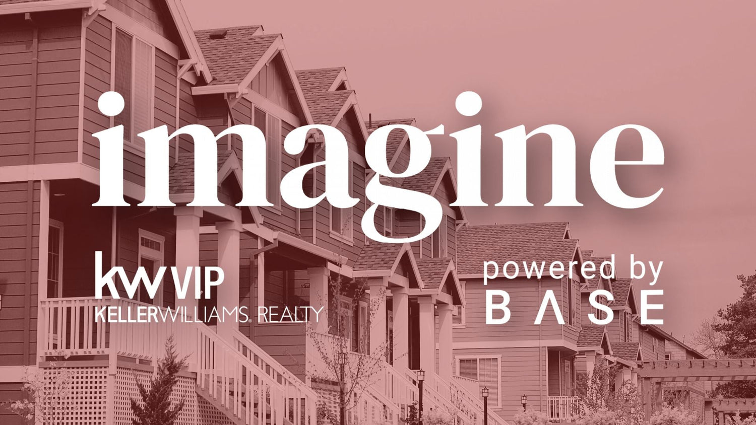 Imagine | KW VIP